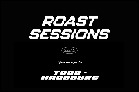 ROAST SESSION 004 X TOUR-MAUBOURG